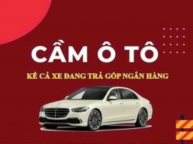 Ô tô đang trả góp ngân hàng có cầm được không 